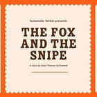 The Fox and the Snipe