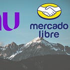 The Secret Behind Nubank and Mercado Libre’s Rise to Market Dominance