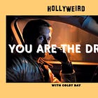 You are the driver