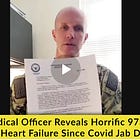 Navy Medical Officer Reveals Horrific 973% Increase in Heart Failure Since Covid Jab Diktat 