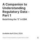 A Companion to Understanding Regulatory Data - Part 1