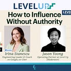 How to Influence Without Authority with Irina Stanescu (Eng Leader & Coach; ex-Google, ex-Uber)