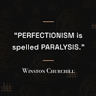 Your Perfectionism is Lying to You