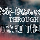 Self-Discovery Through Grand Theft