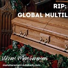 Global Multilateralism Is Dead