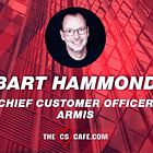Bart Hammond Appointed Chief Customer Officer at Armis