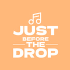 Just Before The Drop: #15