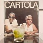 #29: "Cartola (1976)", Cartola + Caipirinha