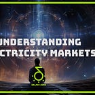 Understanding Electricity Markets