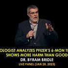 Dr Byram Bridle Analysis of Pfizer’s 6-Month Trial Update