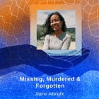 'Missing, Murdered & Forgotten' + Birding with Tenijah Hamilton