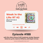Episode 188: Week in the Life: Album Formats & Formulas