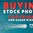 The Complete Guide to Buying Stock Photos: Understanding Copyright and Usage Rights