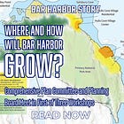 Where and How Will Bar Harbor Grow?