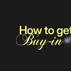 How to Get Brand Buy-In