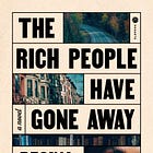 Introducing The Rich People Have Gone Away