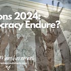 Elections 2024: Can Democracy Endure?