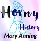 Horny History: Mary Anning