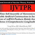 Bombshell Study Reveals SELF-ASSEMBLING ARTIFICIAL CONSTRUCTIONS in mRNA Products Mainly from Pfizer and Moderna