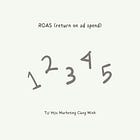 ROAS (Return On Ad Spend) và những điều Marketer bắt buộc phải hiểu