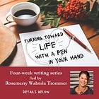 "Turning Toward Life with a Pen in Your Hand": Exploring Poetry of Presence II