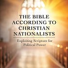 The Bible According to Christian Nationalists