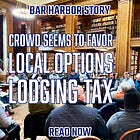 Crowd Seems to Favor Local Options Lodging Tax