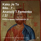 Kako Je To Bilo...? - Anatolij T.Fomenko /.2/ - Priča o Isusu