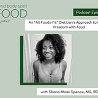 An “All-Foods-Fit” Dietitian’s Approach to Finding Freedom with Food 