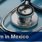 Medical Tourism in Mexico: Your Guide to Clinic Visits & Diagnostic Services