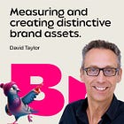 Creating and measuring distinctive brand assets with David Taylor