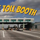The Ultimate Toll Booth