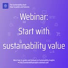 [WEBINAR-BOOK NOW] "Start with sustainability value"