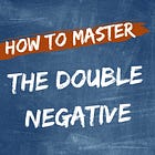 How to master the double negative in French 