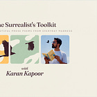 The Surrealists Toolkit - Creating Prose Poems From Everyday Madness