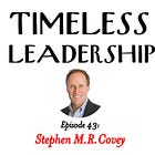 Episode 43: Trust and Inspire with Stephen M.R. Covey