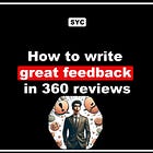😲 How to write great feedback in 360 reviews (every year)