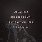 AMGrind Wrap Up Jan 10th: Got Knocked Down? Well, Get Up Again!