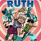 THE UNBELIEVABLE RUTH #9