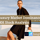 👜 Luxury Market Dominance. LVMH Stock Analysis