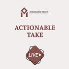Actionable Take Livestreams