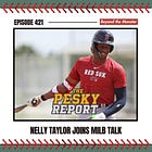 The Pesky Report Ep. 421: Red Sox outfield prospect Nelly Taylor 