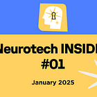 Welcome to Neurotech Insider!
