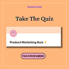 🤓Product Marketing Quiz + Vote For MFG