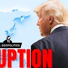 Top 10 Ways President Trump Will Reshape Geopolitics
