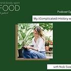 My history with Food (it’s complicated) 