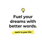 Two Words Every Dreamer Needs in Their Vocabulary