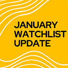 January 2025 Watchlist Update