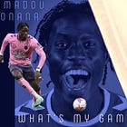 Amadou ONANA: WHAT'S MY GAME