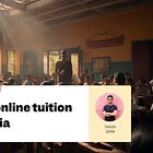 Building an online tuition for rural India